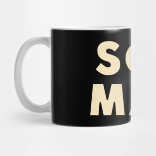 SOY MAN Mug